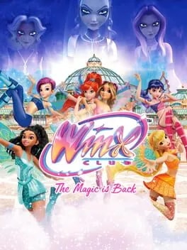 Winx Club: The Magic Is Back Cover